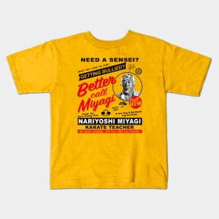 Need A Sensei Better Call Miyagi Kids T-Shirt